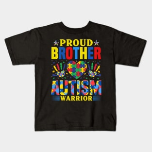 Proud Brother of Autism Warrior Autism Awareness Gift for Birthday, Mother's Day, Thanksgiving, Christmas Kids T-Shirt